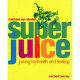Super juice