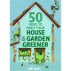 50 ways to make your house and garden