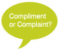Compliment or complaint